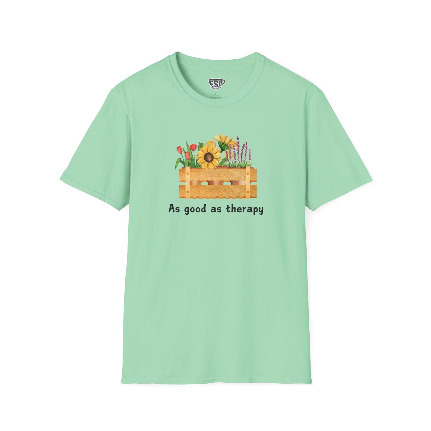 Gardening As Good As Therapy Unisex T-Shirt