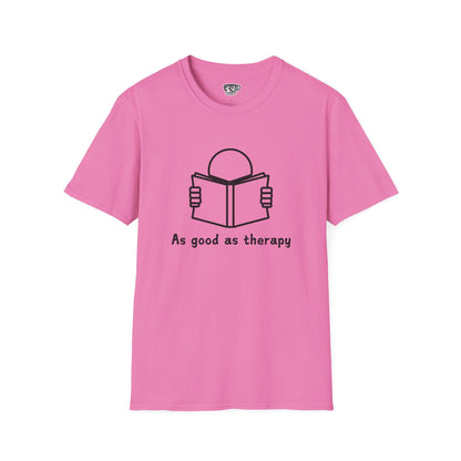 Reading As Good As Therapy Unisex T-Shirt