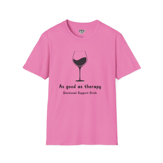 Wine As Good As Therapy Unisex T-Shirt