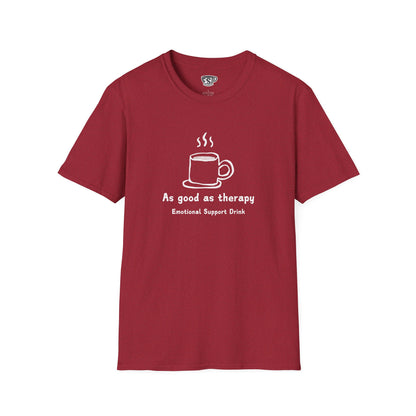 Coffee As Good As Therapy Unisex T-Shirt