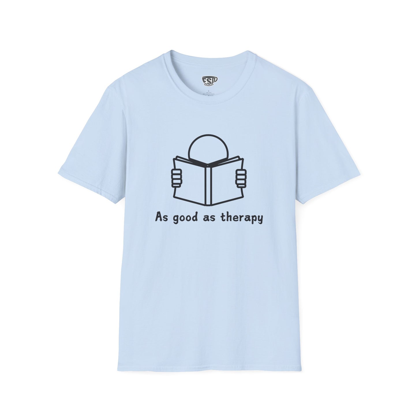 Reading As Good As Therapy Unisex T-Shirt