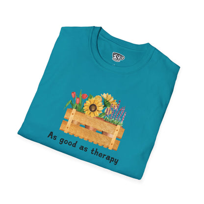 Gardening As Good As Therapy Unisex T-Shirt