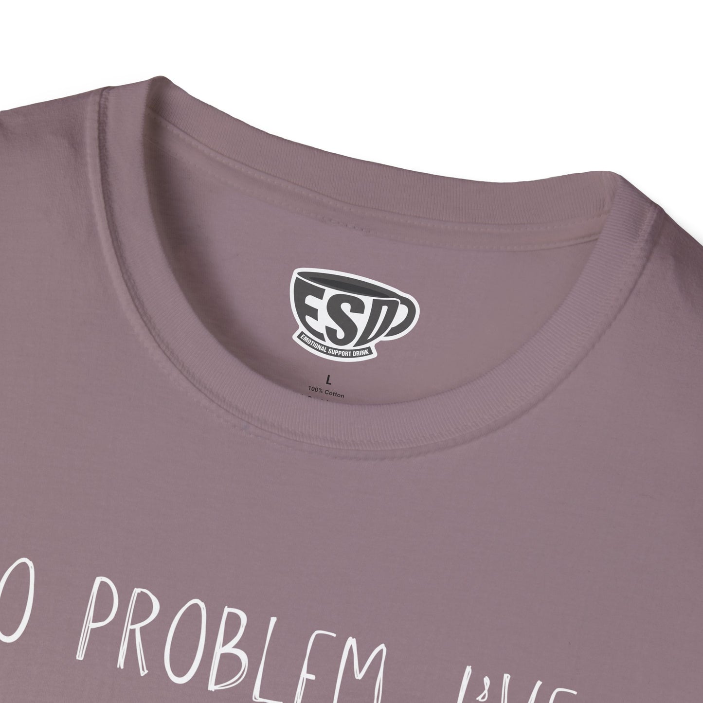 No Problem Wine T-Shirt